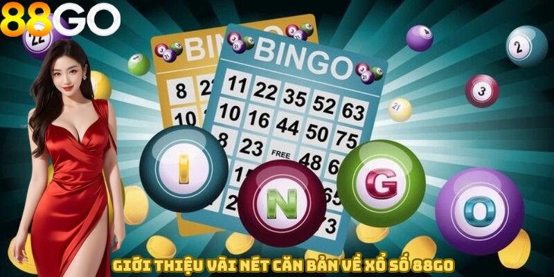 Giới thiệu vài nét căn bản về xổ số 88GO